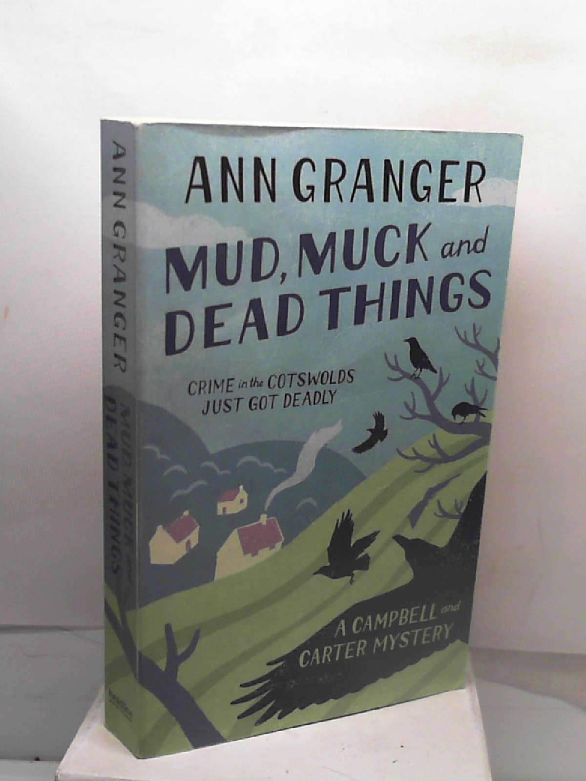 Mud, Muck and Dead Things: Campbell & Carter Mystery 1 Granger, Ann - Ann Granger