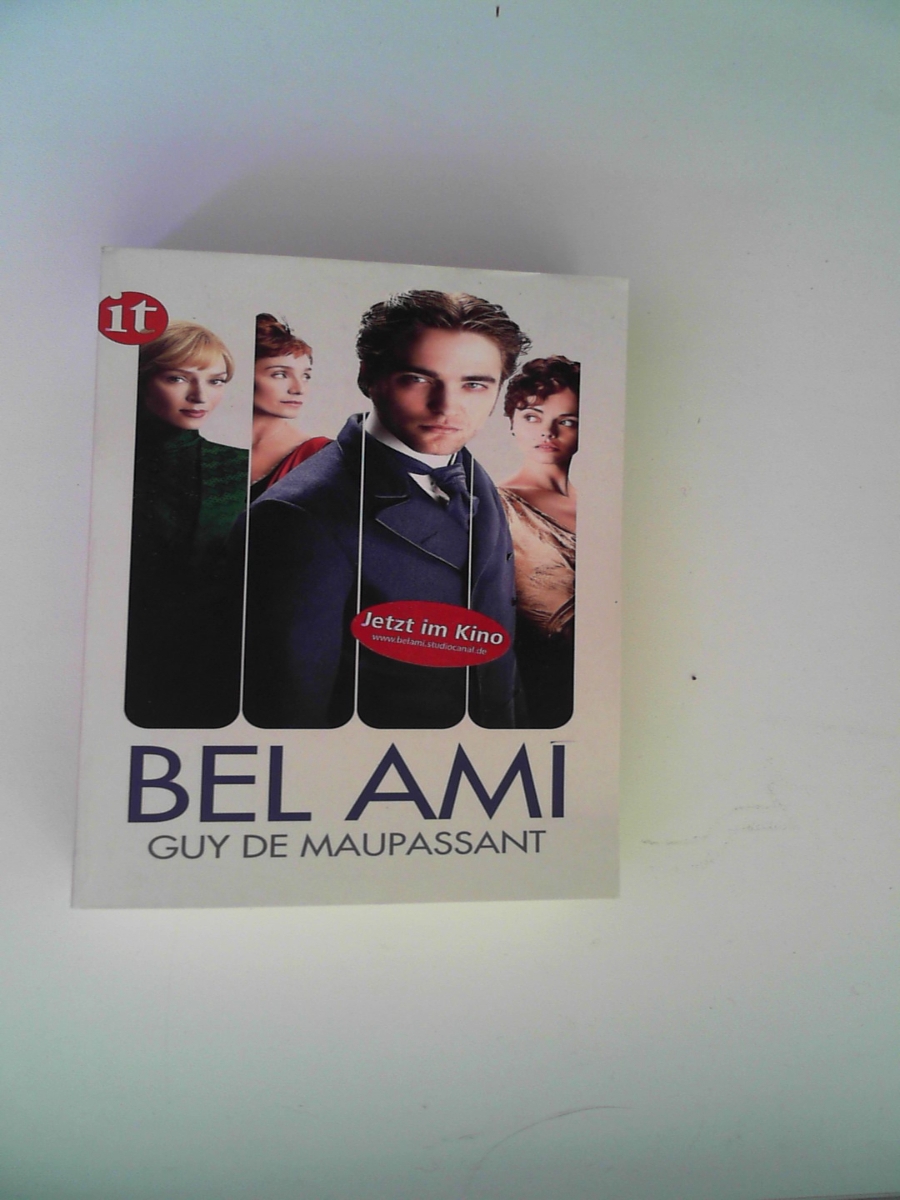 Bel-Ami (insel taschenbuch) [Paperback] Maupassant, Guy de and Oppeln-Bronikowski, Friedrich von - Guy de Maupassant