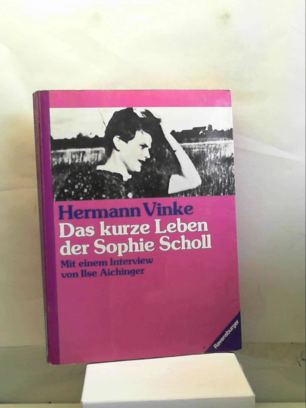 Mädchen & Frauen. Erlebtes-Erzähltes. Hermann Vinke: Das kurze Leben der Sophie Scholl [Perfect Paperback] Vinke, Hermann - Hermann Vinke