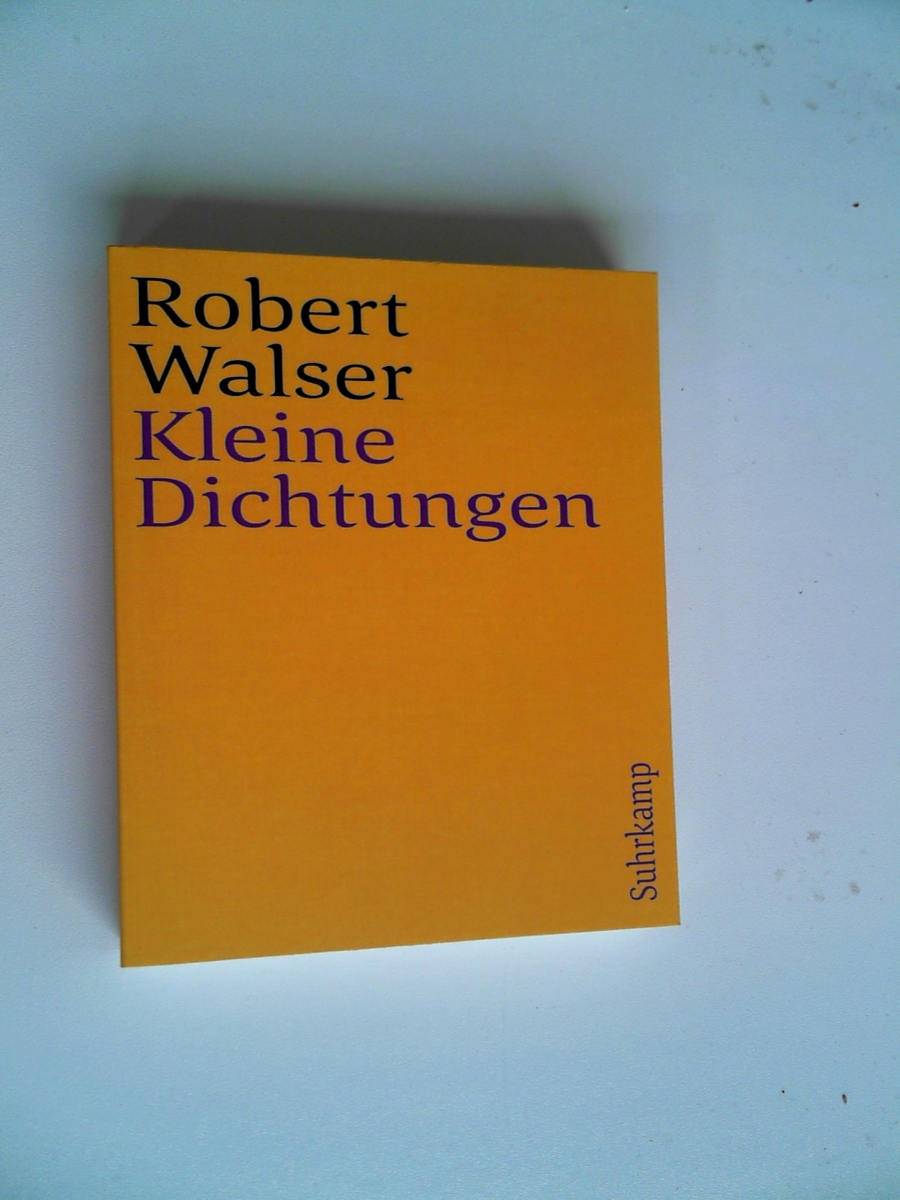 Sämtliche Werke in zwanzig Bänden: Vierter Band: Kleine Dichtungen (suhrkamp taschenbuch) [Paperback] Greven, Jochen and Walser, Robert - Robert Walser