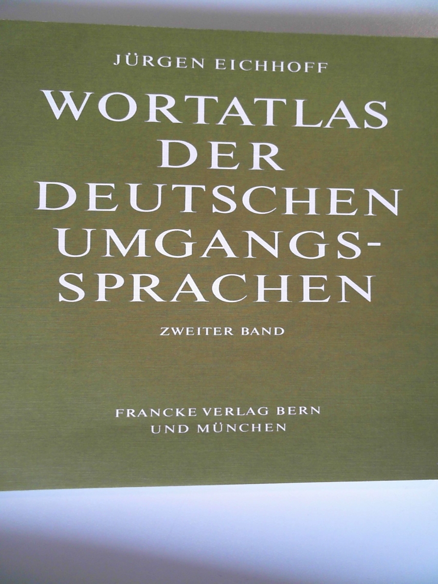 Wortatlas der deutschen Umgangssprachen II