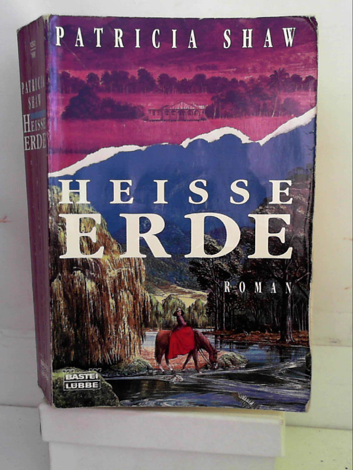 Heisse Erde [Jan 01, 1995] Shaw, Patricia; Cordes, Veronika and Dyckerhoff, Sigrid - Patricia Shaw