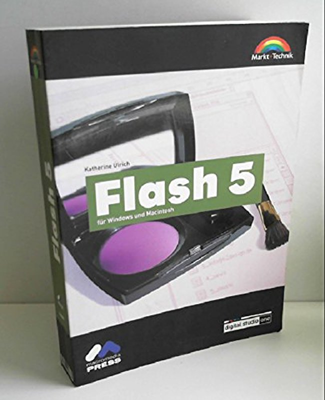 Flash 5 - Digital Studio One . für Windows und Macintosh [Feb 15, 2001] Ulrich, Katherine - Katherine Ulrich