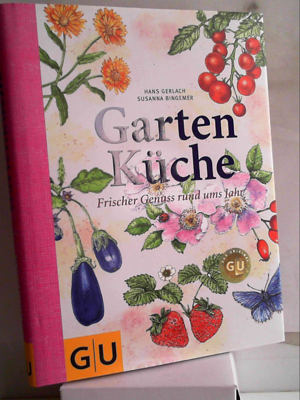Gartenküche: Frischer Genuss rund ums Jahr (GU Themenkochbuch) Gerlach, Hans and Bingemer, Susanna - Hans Gerlach - Susanna Bingemer