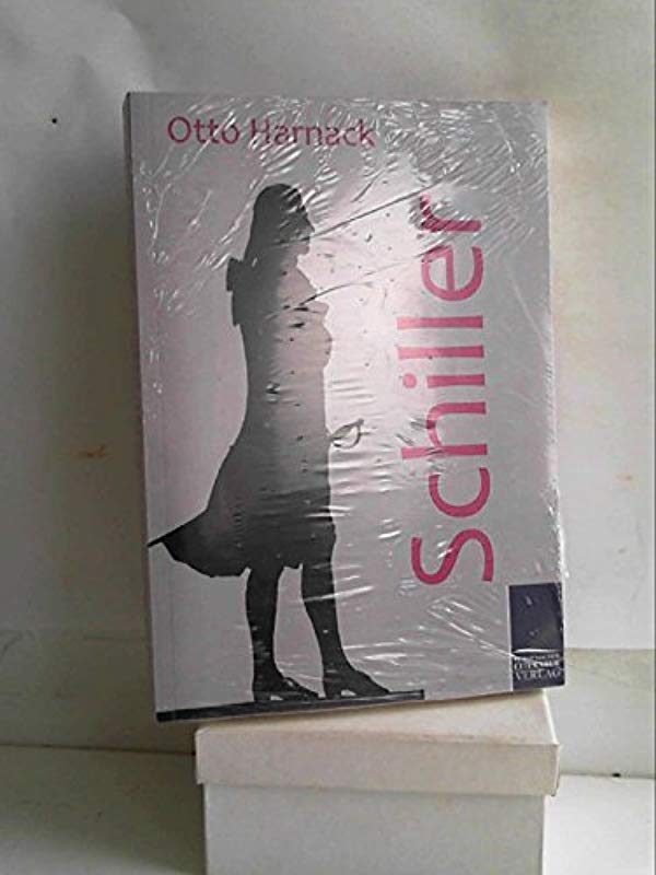 Schiller [Paperback] Harnack, Otto - Otto Harnack