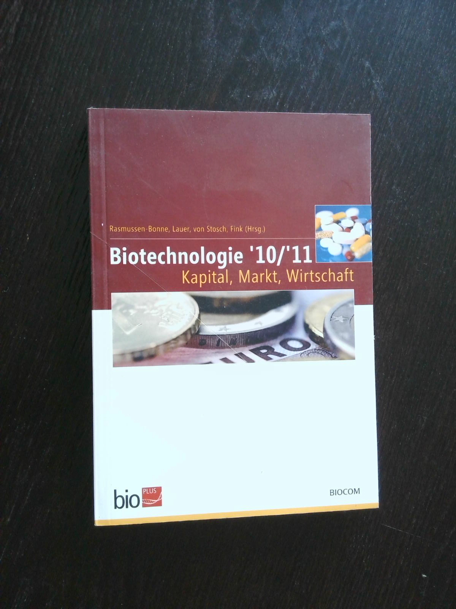 Biotechnologie 10/11 - Kapital, Markt, Wirtschaft