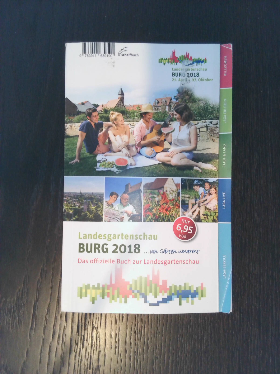 Das offizielle Buch zur Landesgartenschau Burg 2018: von Gärten umarmt: von Gärten umarmt. Das offizielle Buch zur Landesgartenschau