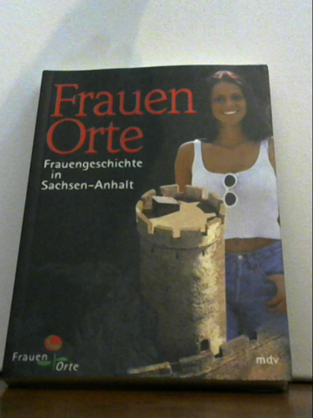FrauenOrte Elke Stolze und Expo 2000 Sachsen-Anhalt
