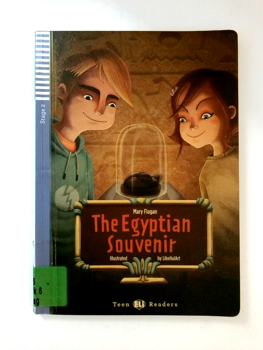 The Egyptian Souvenir: Englische Lektüre für das 3. Lernjahr. mit Audio via ELI Link-App (Teen ELI Readers) - Mary Flagan