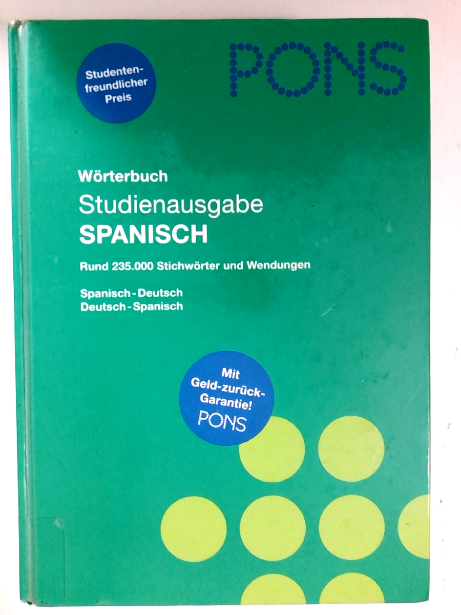 PONS Wörterbuch Studienausgabe Spanisch für Schule und Studium: Spanisch - Deutsch / Deutsch - Spanisch