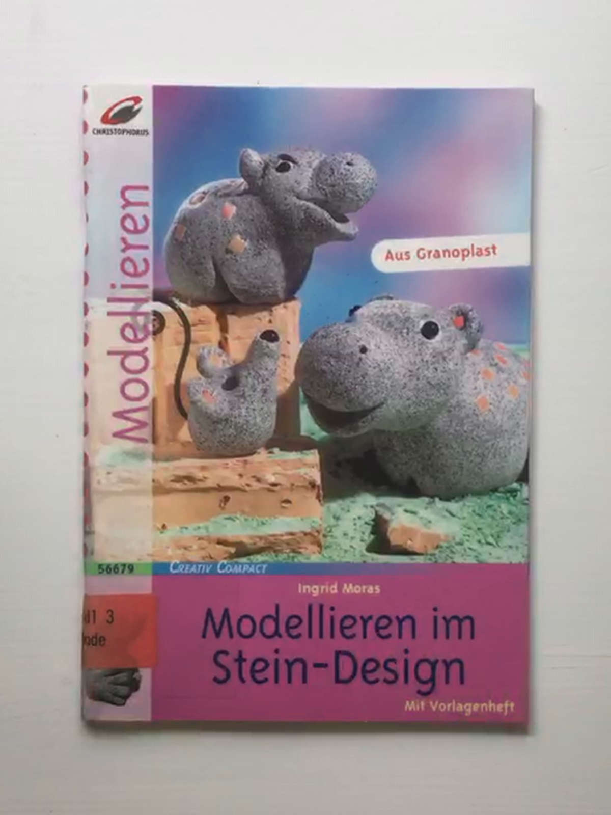 Modellieren im Stein-Design (Creativ Compact) - Ingrid Moras