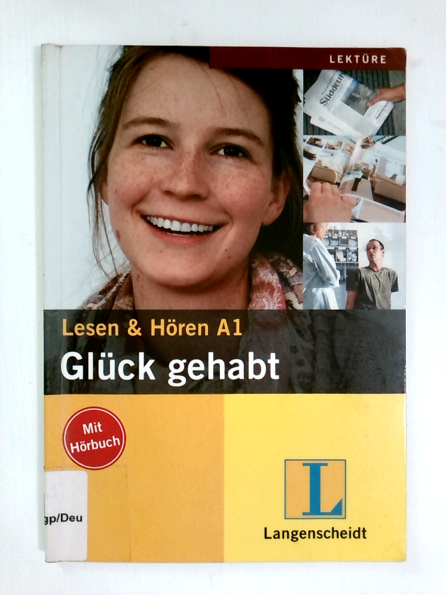 Glück gehabt - Buch mit Audio-CD (Lesen & Hören A1)