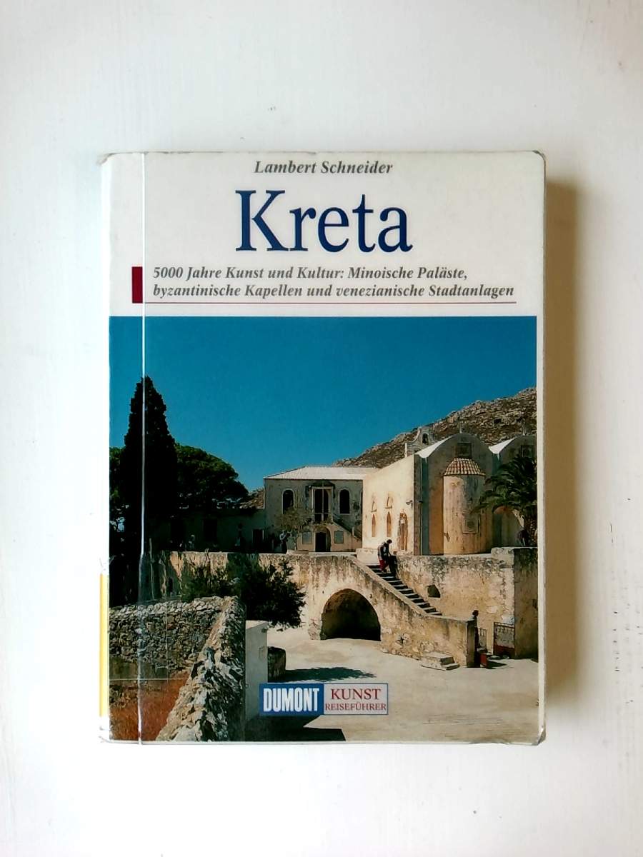 DuMont Kunst Reiseführer Kreta: 5000 Jahre Kunst und Kultur. Minoische Paläste, byzantinische Kapellen und venezianische Stadtanlagen