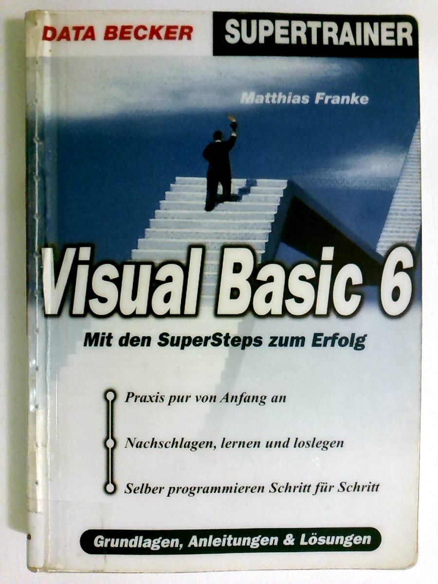 Visual Basic 6, m. CD-ROM - Matthias Franke