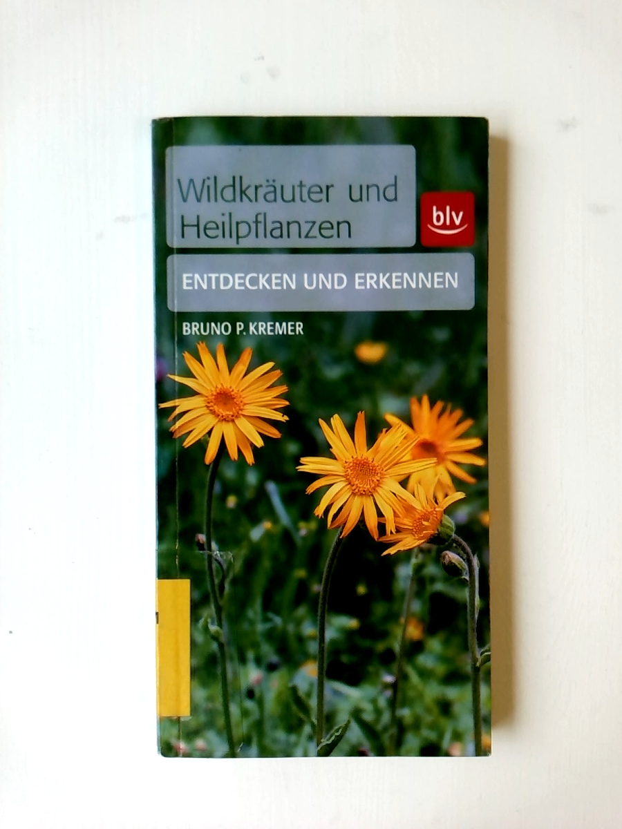 Wildkräuter & Heilpflanzen: Entdecken und erkennen