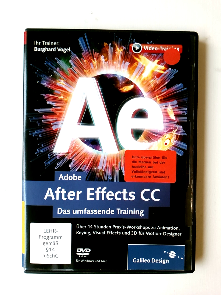 Adobe After Effects CC - Das umfassende Training - auch für CS6 geeignet