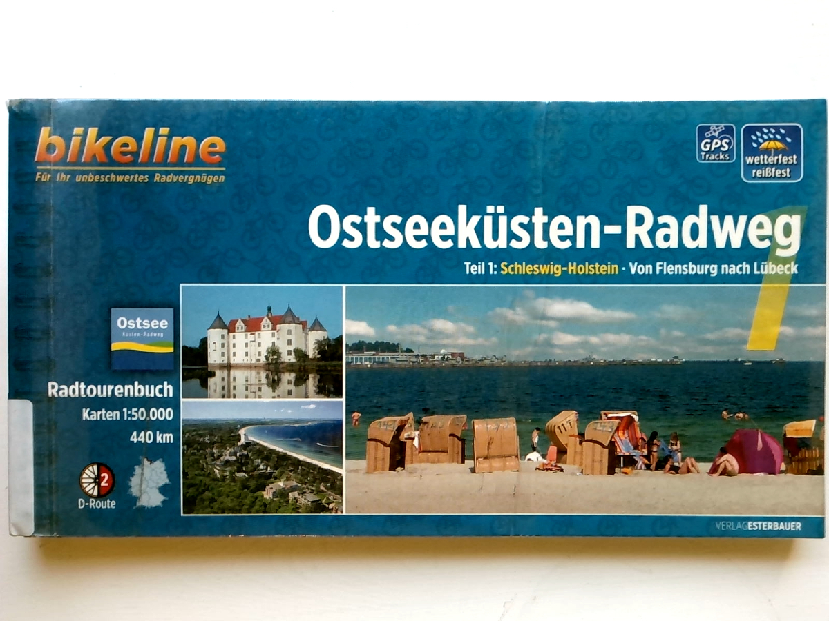 bikeline Radtourenbuch: Ostseeküsten-Radweg Teil 1: Schleswig-Holstein. Von Flensburg nach Lübeck. 1:50.000. GPS-Download, wetterfest/reißfest