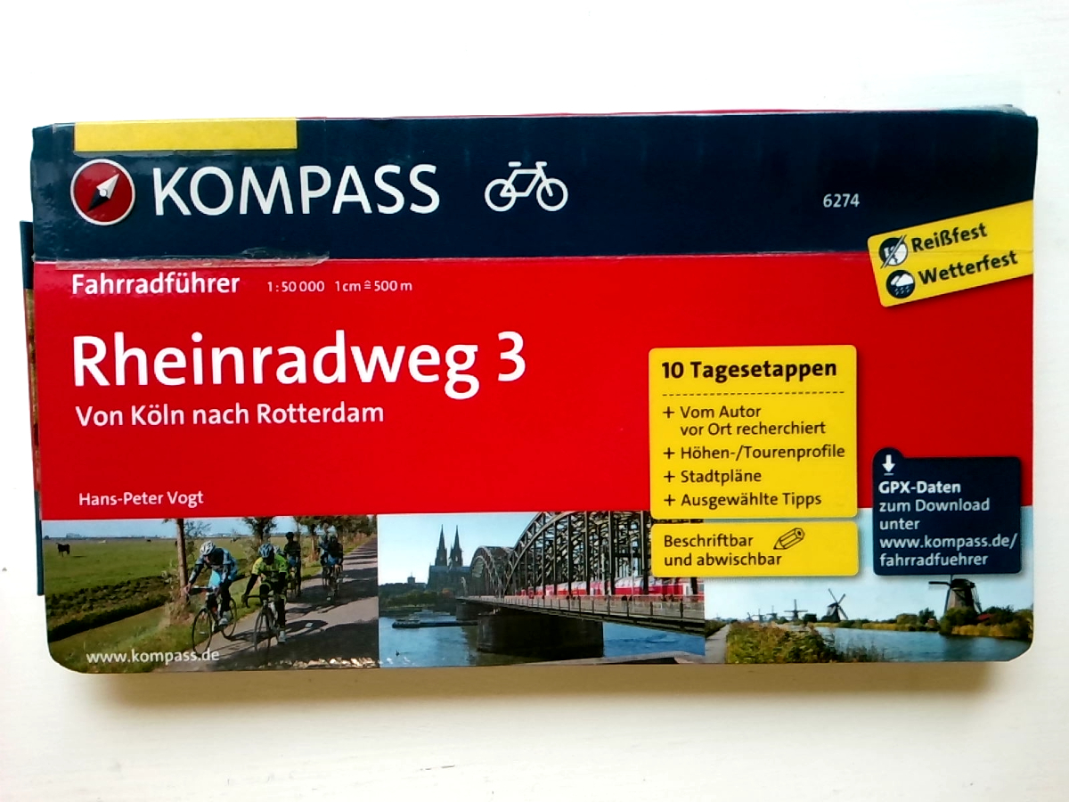 Rheinradweg 3 - Von Köln nach Rotterdam: Fahrradführer mit 10 Tagesetappen, GPX-Daten zum Download und Routenkarten im optimalen Maßstab. (KOMPASS Fahrradführer, Band 6274)