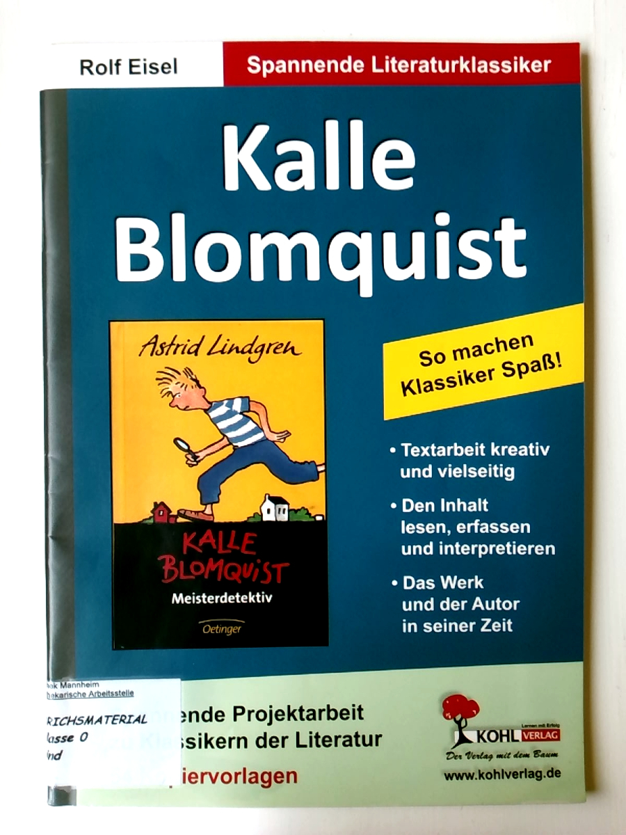 Kalle Blomquist: So machen Klassiker Spaß! - Rolf Eisel