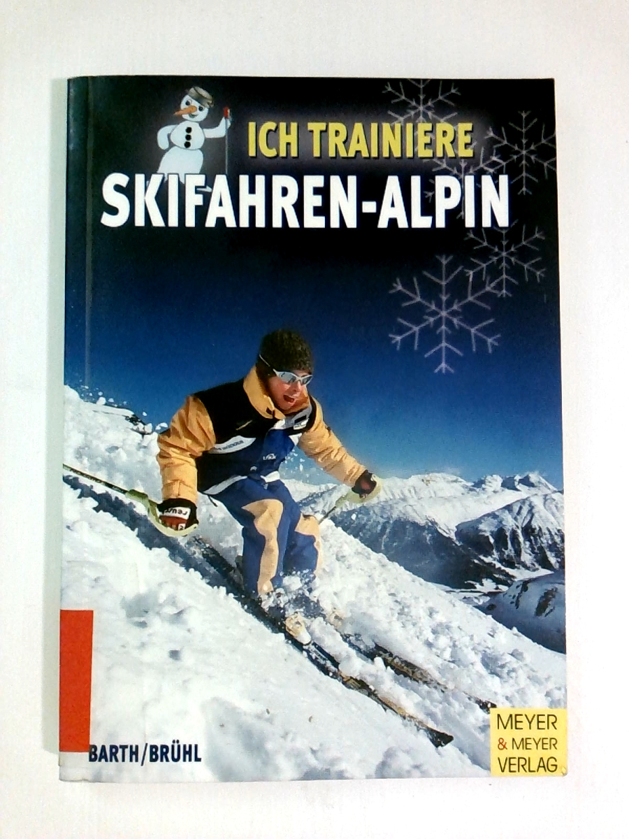 Ich trainiere Skifahren - Alpin (Ich lerne, ich trainiere...) - Katrin Barth - Hubert Brühl