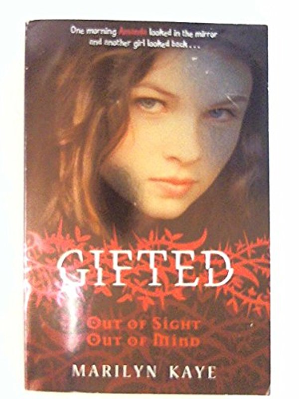 Gifted: Out of Sight, Out of Mind - Marilyn Kaye