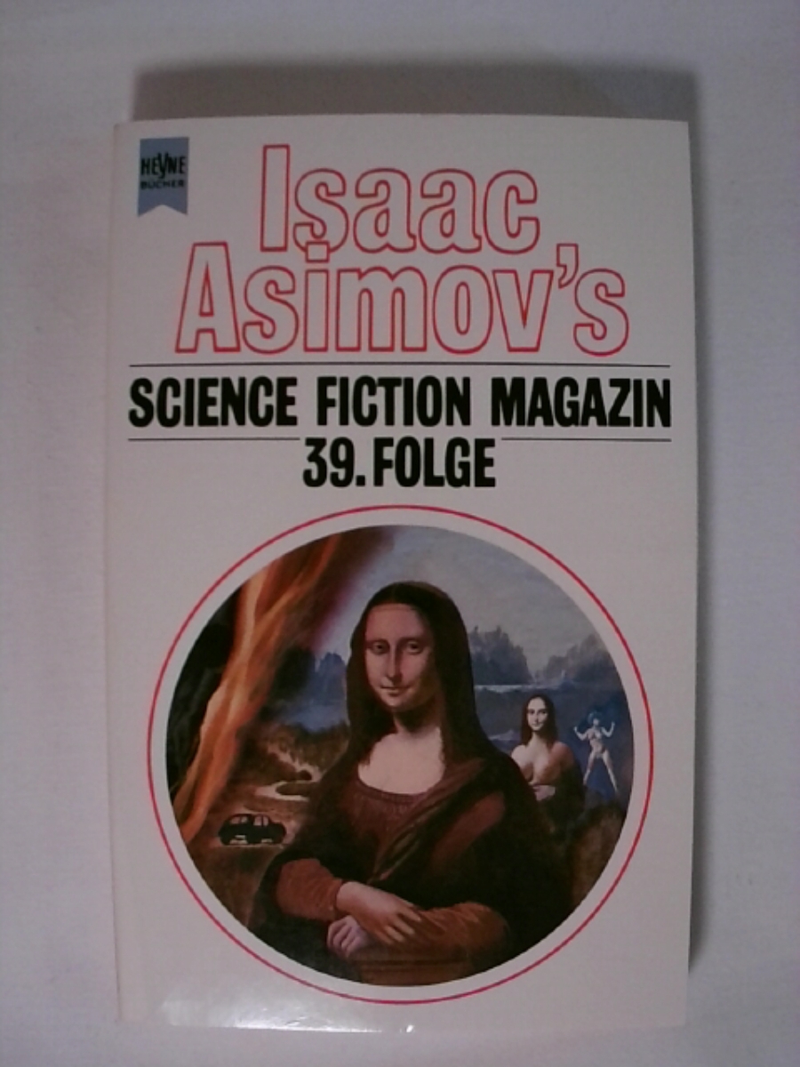 Isaac Asimov s Science Fiction Magazin 39. Erzählungen. - Isaac Asimov