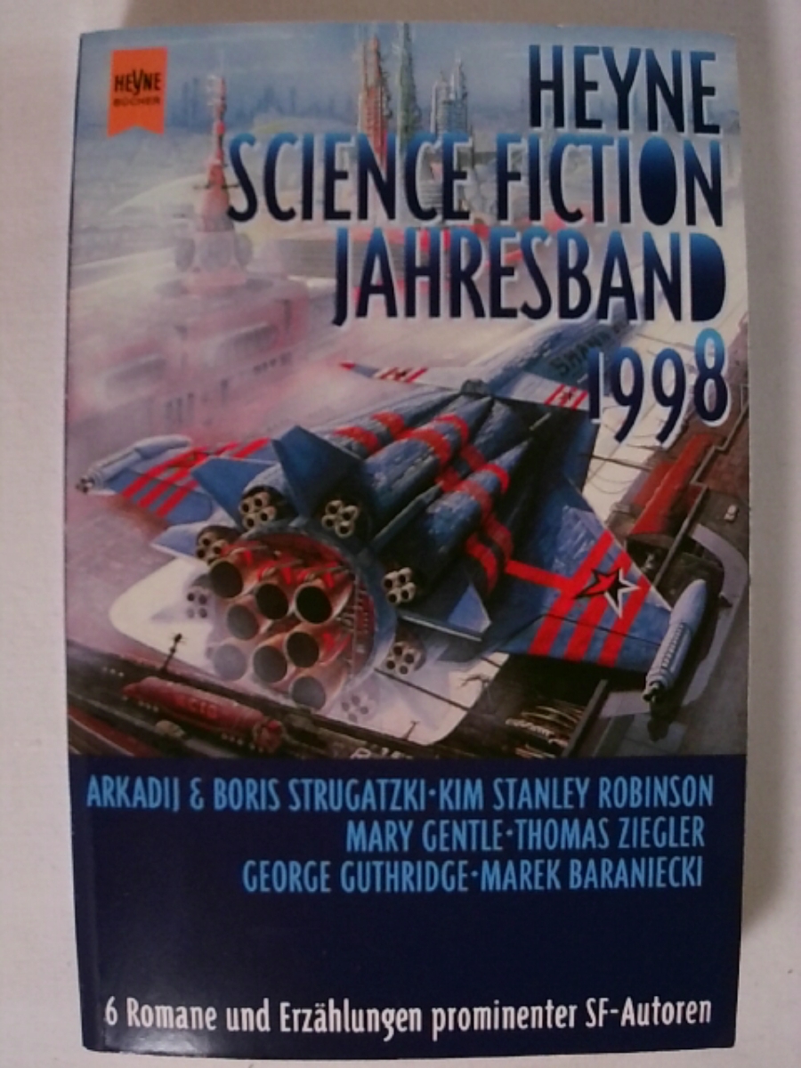 Heyne Science Fiction Jahresband 1998 (Heyne Science Fiction und Fantasy (06))