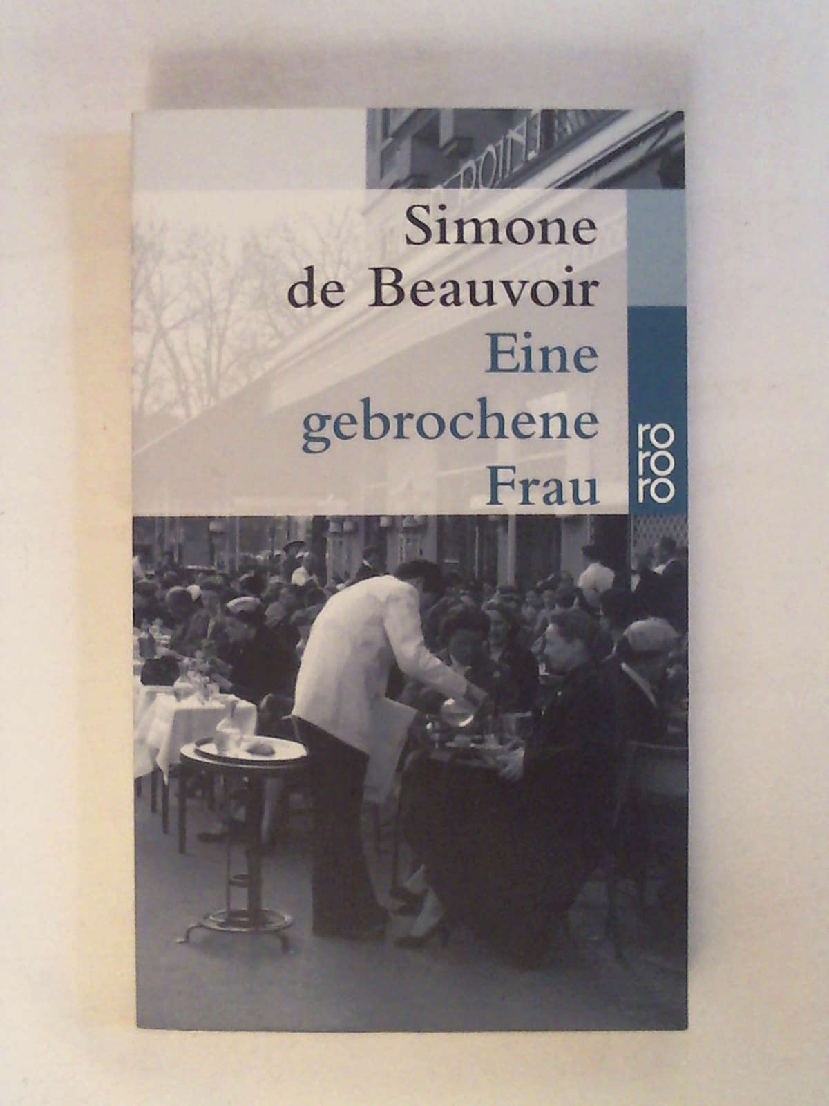 Eine gebrochene Frau - Simone de Beauvoir