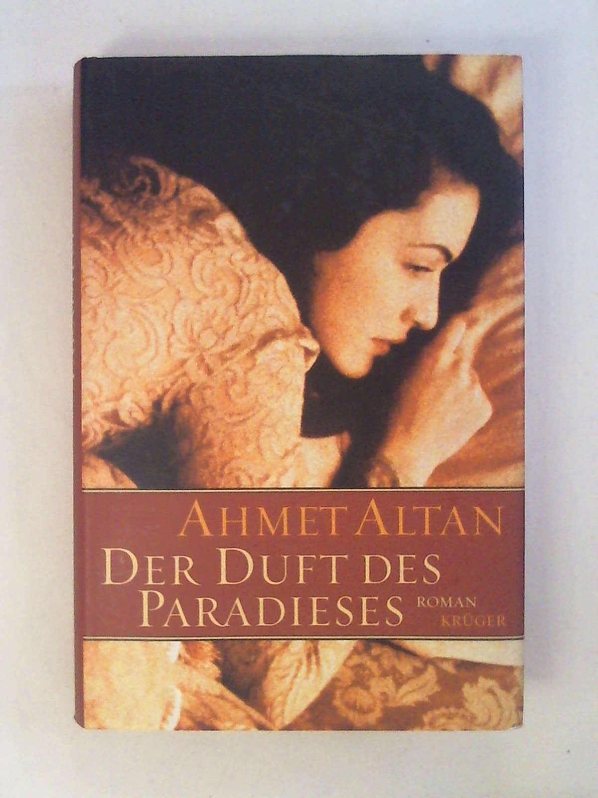 Der Duft des Paradieses - Ahmet Altan
