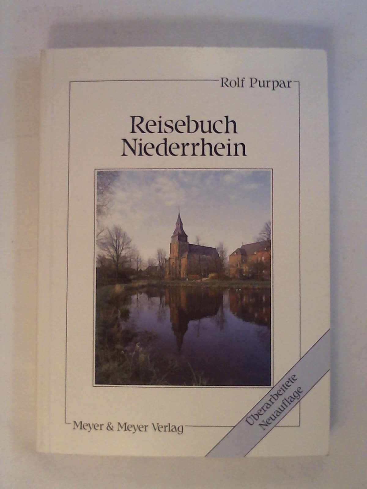 Reisebuch Niederrhein - Rolf Purpar