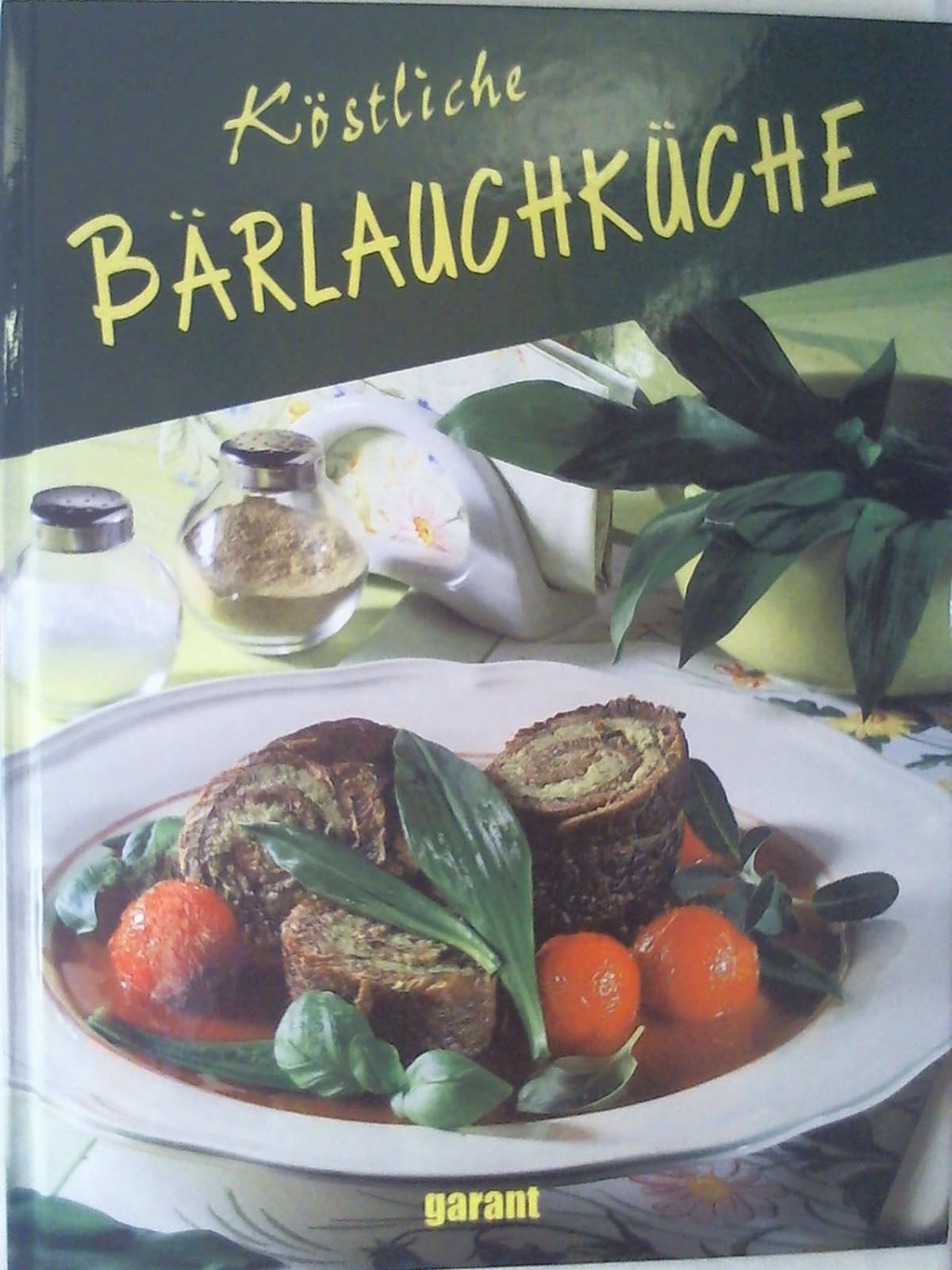 Köstliche Bärlauchküche - o.A.