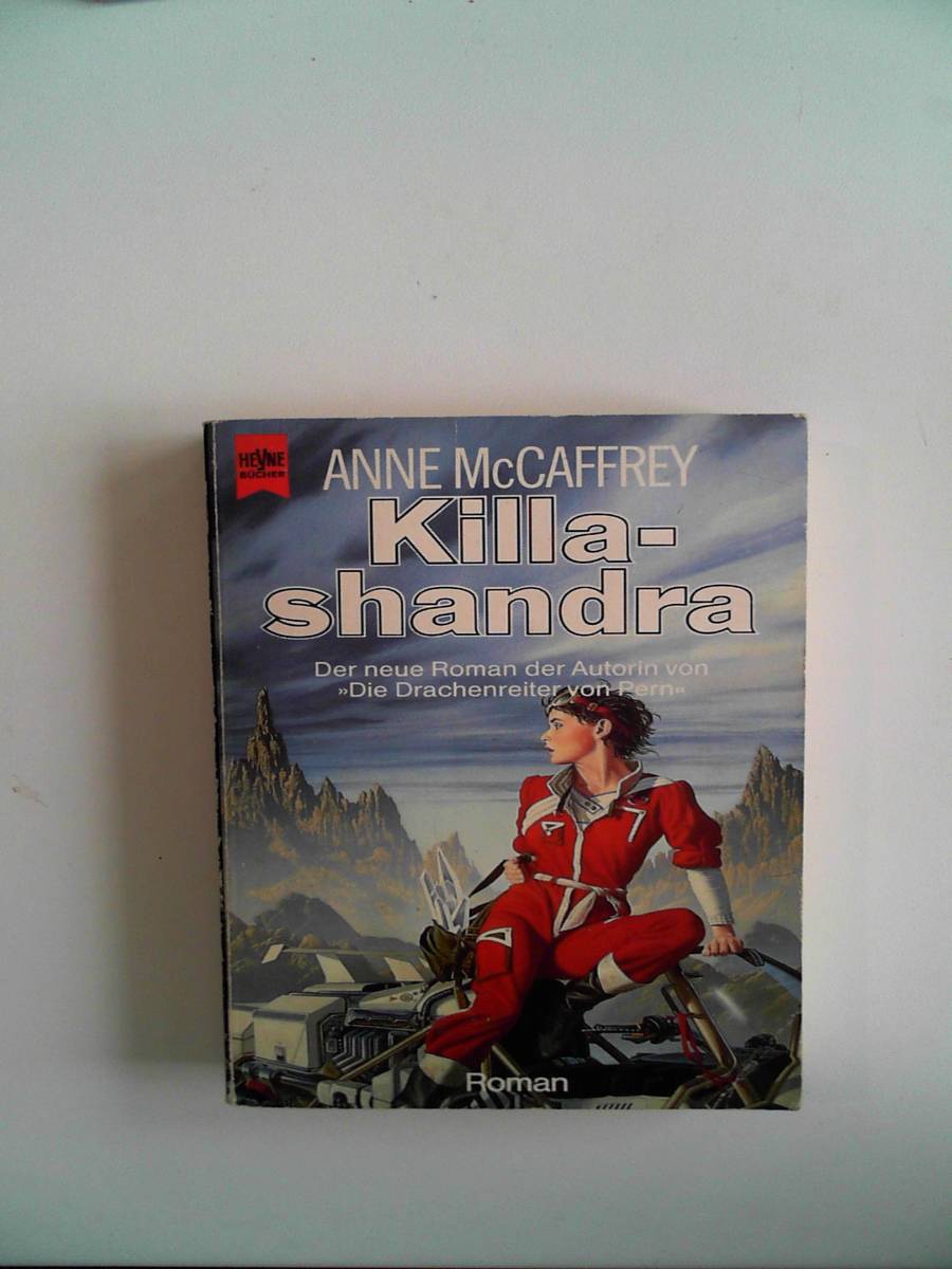 Killashandra (Heyne Science Fiction und Fantasy (06)) - Anne McCaffrey