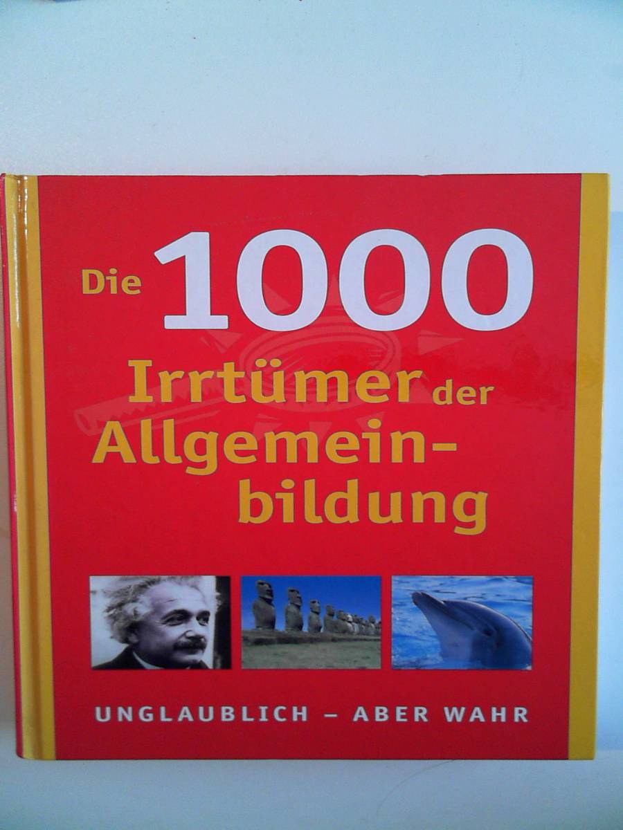 Christa Pöppelmann: Die 1000 Irrtümer der Allgemeinbildung [Hardcover] Christa; P?ppelmann - Christa; P?ppelmann