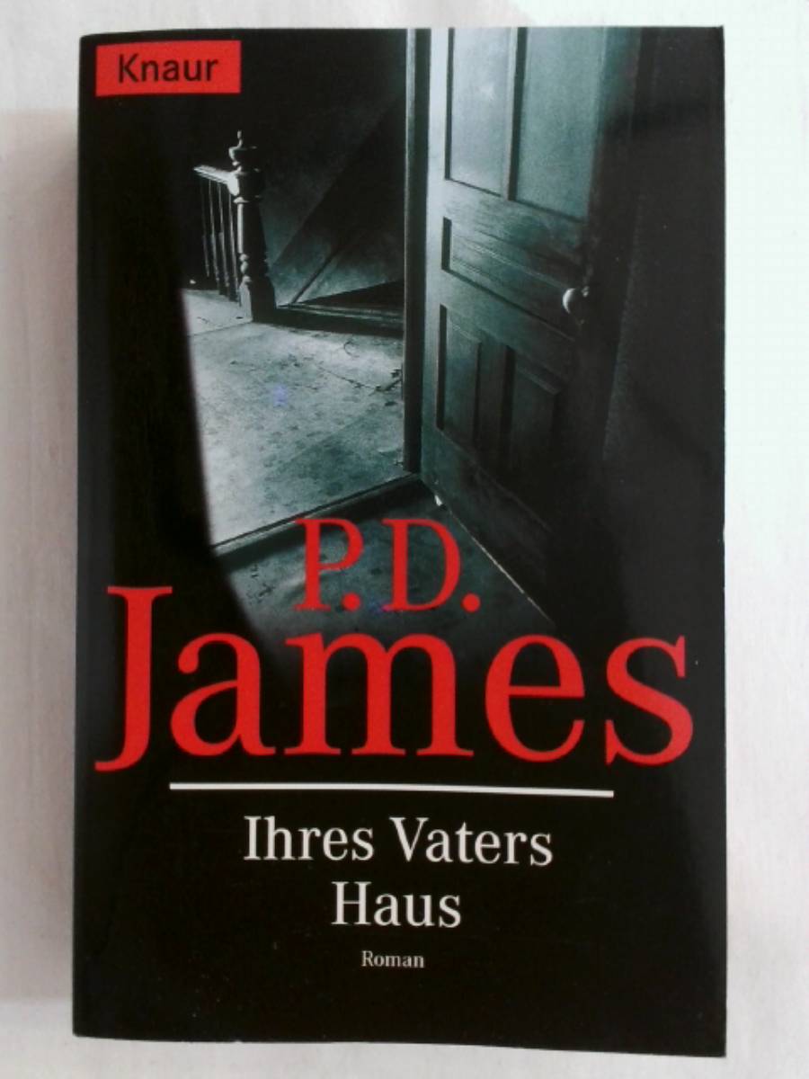 Ihres Vaters Haus - P. D. James