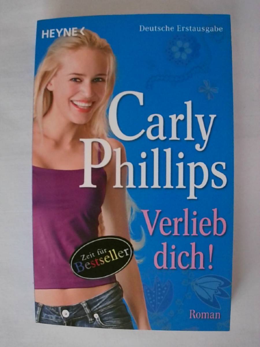 Verlieb dich! Roman (The Bachelor Blogs, Band 2) - Carly Phillips